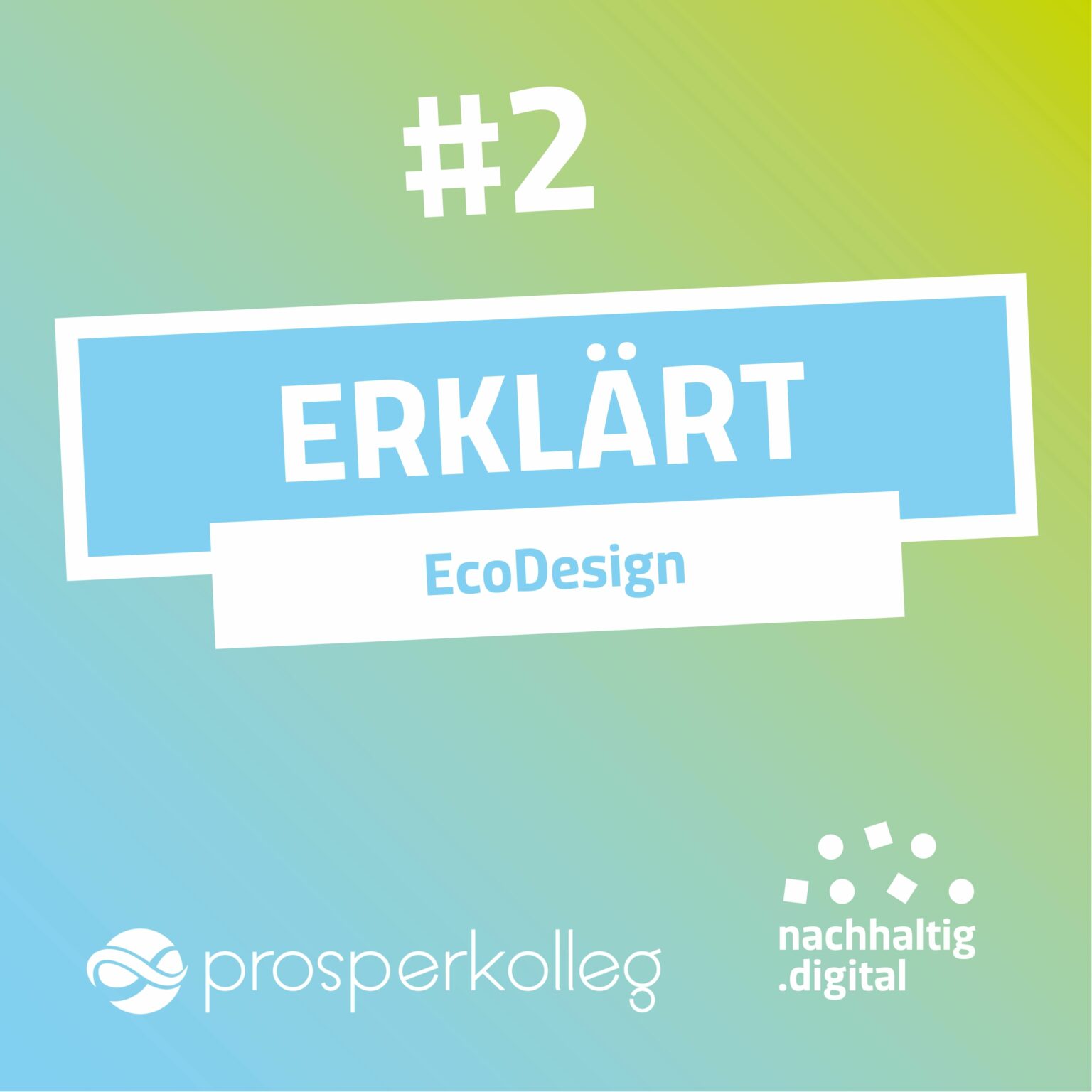 Das Prosperkolleg erklärt EcoDesign